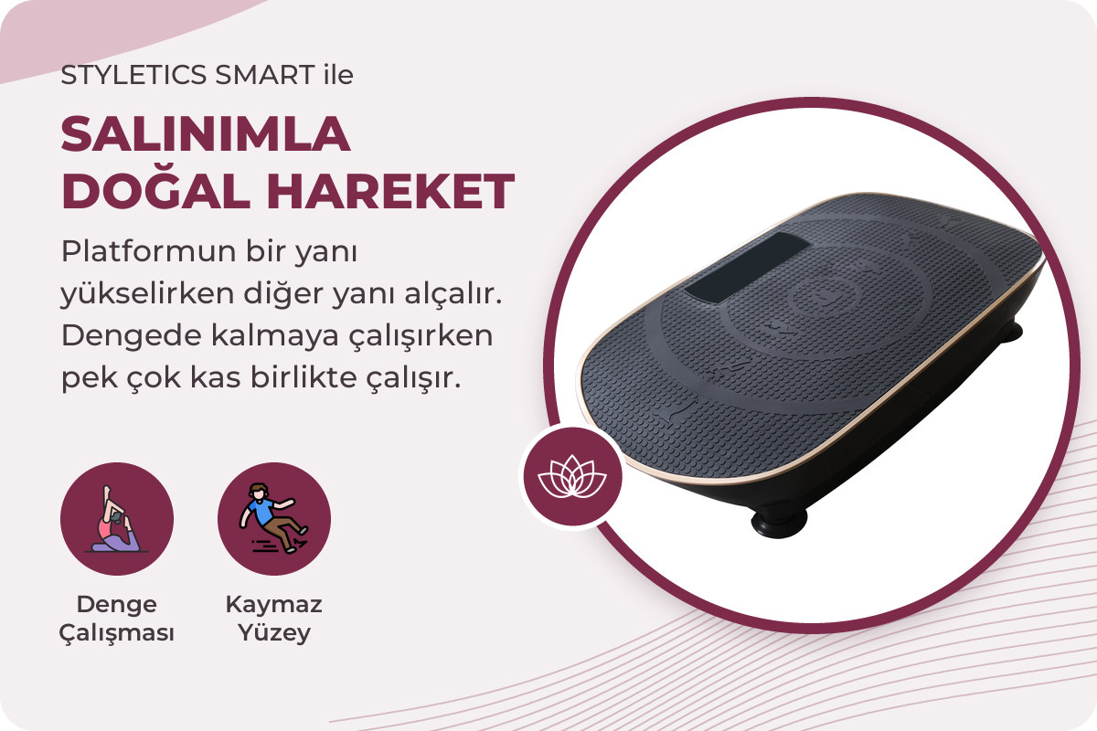Styletics Smart ile salınımla doğal hareket